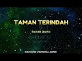 TAMAN TERINDAH - DAVID BAYU (KARAOKE ORIGINAL SONG) _ Request 🤘