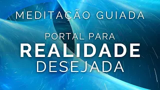 Meditação Guiada para REALIDADE DESEJADA (Shifting, Cocriação, Ondas Theta, Voz Suave)