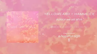 Download Yellowcard - A Place We Set Afire MP3