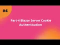 Part-4 Blazor Server Cookie Authentication