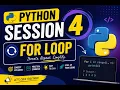 Python Session 4 For Loop in Python Explained with Examples Python Tutorial for Beginners