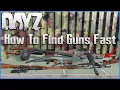 10 TIPS to Find Guns FAST that EVERY DayZ Player NEEDS to Know