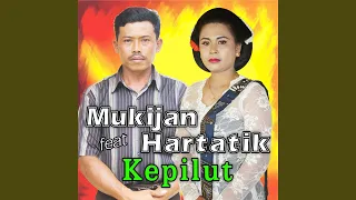 kepilut feat hartatik 