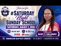 Saturday Night Sunday School 1 August 2026 6 00 P M Min Mary Y Calloway Instructor