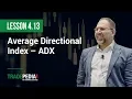 Lesson 4 13 - Average Directional Index ADX