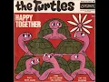 The Turtles - Happy Together HQ