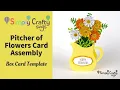 Pitcher of Flowers Card Assembly - Box Card SVG File