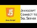 Lesson-11 How javascript connect with sql server database in html document to read data