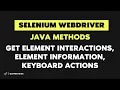 Selenium WebDriver Java Methods - Get element interactions element information keyboard actions
