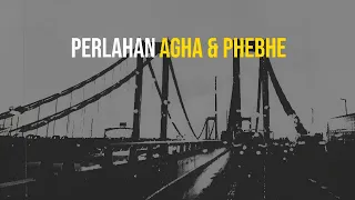 Download Perlahan - Agha Feat. PheBhe (Official Lyric Video) MP3