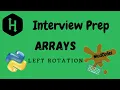 Left Rotation ARRAYS HACKERRANK Solution PYTHON Interview Algorithm Programming for Beginners