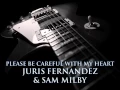 Download Lagu JURIS FERNANDEZ and SAM MILBY - Please Be Careful With My Heart [HQ AUDIO]