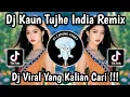 Download Lagu DJ KAUN TUJHE INDIA REMIX ‎VIRAL TIKTOK 2025 🔥