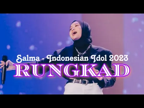 Download MP3 Salma - Rungkad (Lyrics/Lirik) || Indonesian Idol 2023