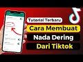 Download Lagu Cara Membuat Nada Dering Dari Tiktok Di HP OPPO