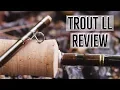 Sage Trout LL Fly Rod Review