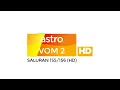 Lagu Promo Outro (2017-2024): Astro VOM 2 HD/SD (14 Languages) (Part.1)