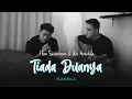 Download Lagu Ifan Seventeen \u0026 Uki Aviwkila - Tiada Duanya (Song by Flanella)