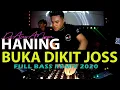 Download Lagu Dj Haning Versi Buka Dikit Joss Lagu Dayak Full Bass Remix terbaru 2020 | Dj breakbeat 2020 LBDJS
