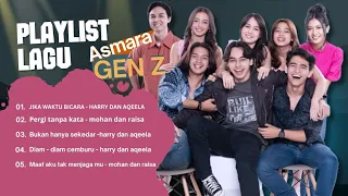 lagu asmara gen z terbaik 2025 full lirik lagu viral 