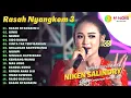 Download Lagu NIKEN SALINDRY - RASAH NYANGKEM 3 - GINIO | KOMPILASI KOPLO \u0026 LANGGAM CAMPURSARI TERBARU 2023