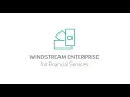 Windstream Enterprise for financial services