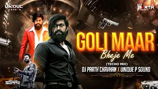 goli maar bheje me techo mix dj parth chavhan u0026 unique p sound satya