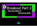 Unity Tutorial Breakout 2 - Moving Bat and Bouncing Ball
