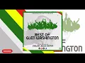 BEST OF GLEN WASHINGTON REGGAE MIX - DEEJAY JULIUS KENYA