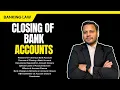 Bank Account Closure Process Explained Reasons Documents Banking Law Lecture