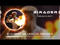 Heijan feat. Muti - Birader ( Erdem Düzgün Remix )