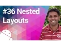 Android Tutorial 36 - Nested Layouts