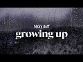 hilary duff - growing up