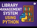 Create a Library System in Python Beginner-Friendly Python Project