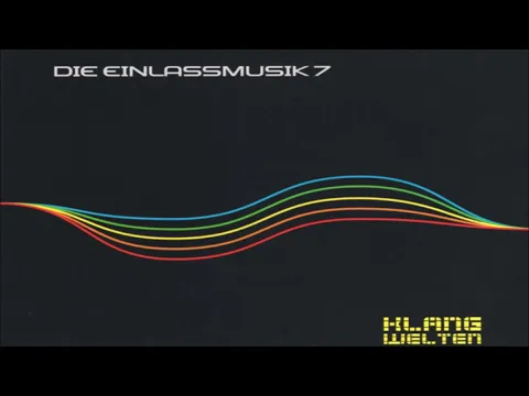 Download MP3 Schiller  -  Die Einlassmusik 7  (Klangwelten)