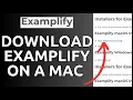 How to Download Examplify on MacBook 2024