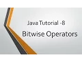 Java Tutorial - 8 Bitwise Operators