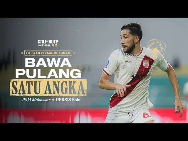 Bawa Pulang Satu Angka 🤝🔴 | #CeritadiBalikLaga: PSM Makassar vs PERSIS Solo | Super League 25/26