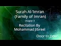 Lagu Surah Al-'Imran (Family of Imran) Mohammad Jibreel  Quran Recitation