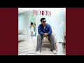 Download Lagu Tu Mera