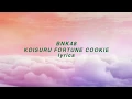 Download Lagu 「BNK48」Koisuru Fortune Cookie คุกกี้เสี่ยงทาย romaji lyrics w/ English translation (HD)