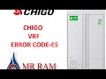 Chigo VRF Error code E5 ENGLISH