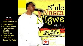 agape love band n ulo nnam n igwe vol 4 side b igbo gospel old songs explained u0026 preserved