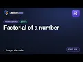 Factorial of a number Simply Explained with Python DSA