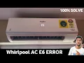 Whirlpool inverter ac e6 error code inverter ac e6 error code