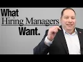 What Hiring Managers Look For vs Recruiters