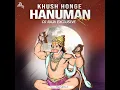 Lagu Khush Honge Hanuman Rmx Dj Raja Exclusive
