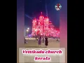 Download Lagu vetti kadu church kerala