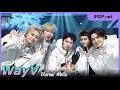 WayV『Eternal White (English Ver.)』웨이션브이, 이터널 화이트/EP928 Show Music Core