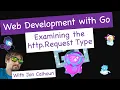 Examining the http Request Type - Web Development with Go Sample